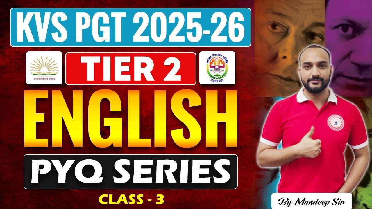 KVS TIER 2 English PYQ Series | Mandeep Sir | KVS PGT English Preparation | Best KVS Coaching