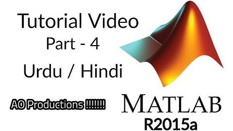 Matlab Tutorial Videos | Part-4 | Urdu/Hindi | Colon Operator in Matrixes,Commands | AO Productions