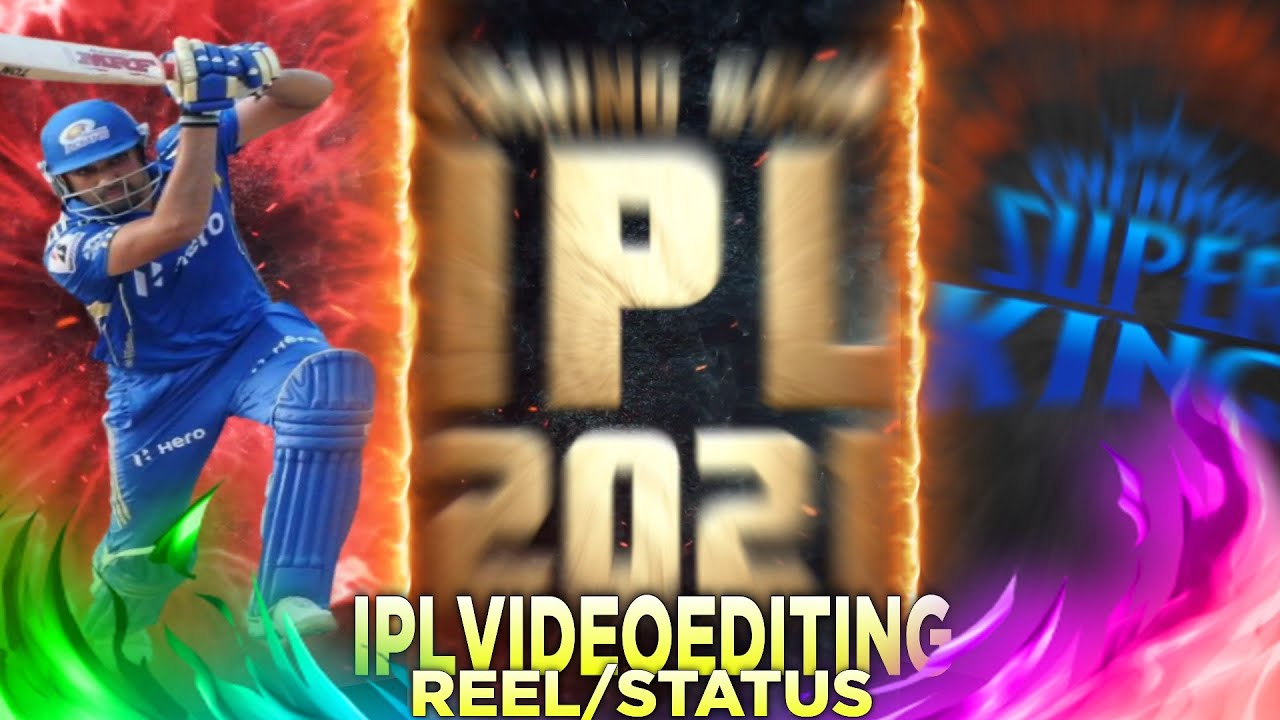 ipl 2021 video editing ipl 2021 status ipl video editing alight motion ipl whatsapp status hifi hd