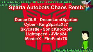 (Mashup Base) Sparta Autobots Chaos Remix