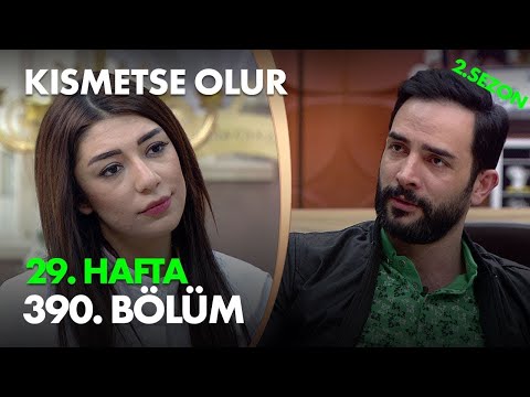 Kısmetse Olur 29. Hafta 390. Bölüm - Full Bölüm