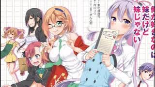 My sister my writer opening Secret Story || Ore ga suki nano wa imouto dakedo imouto ja nai Opening