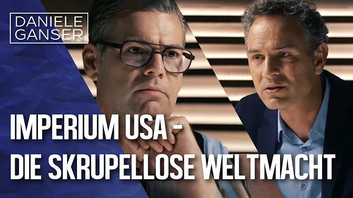 Dr. Daniele Ganser: Imperium USA - Die skrupellose...