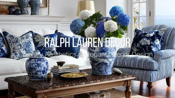 Ralph Lauren Blue & White Decor | Timeless Luxury Aesthetics & Elegant Interior Design Inspiration