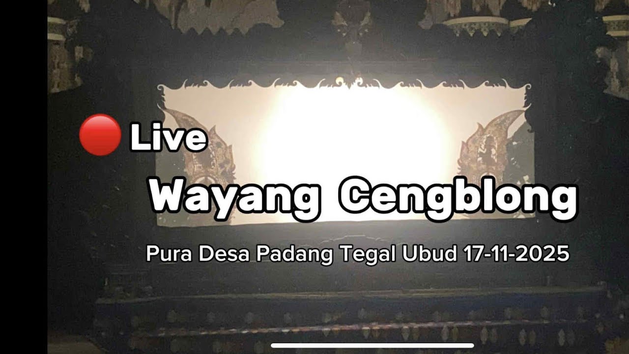 🔴 Live Wayang Cengblong  pura Desa Padang Tegal Ubud #wayang #budaya