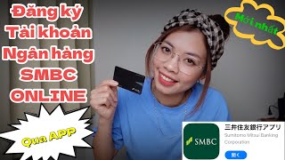 (Mới Nhất) Hướng Dẫn Đăng Ký Tài Khoản Ngân Hàng SMBC Online Qua APP - Quyen in JAPAN✅