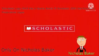 Scholastic Logo 2019 Has A Sparta Remix Ft Scholastic 2003 And Scholastic Productions Logos