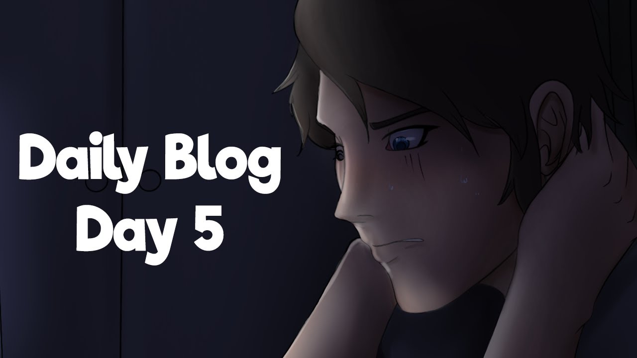 2am Struggles - Leif's Daily Blog - Day 5