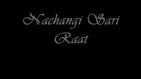 Nachangi Sari Raat