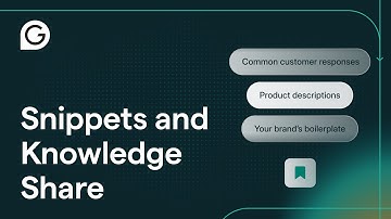Snippets and Knowledge Share | Grammarly Admin Essentials