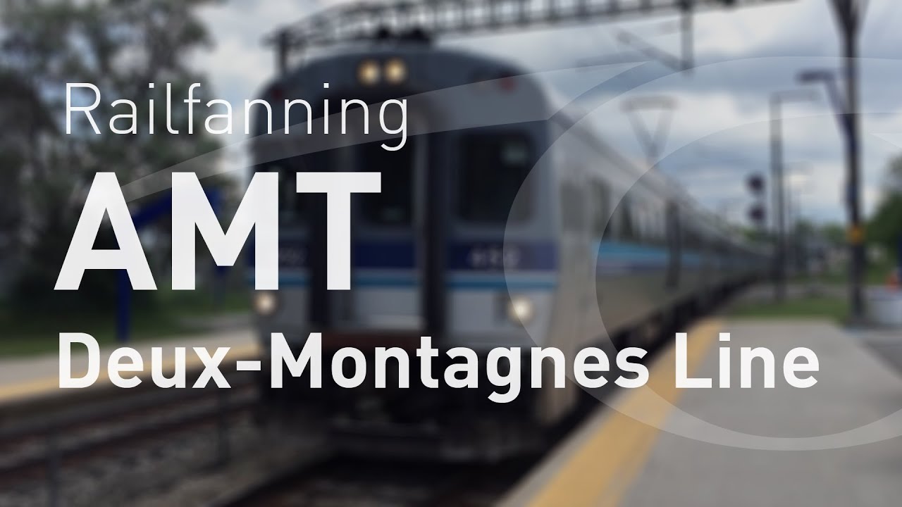 Railfanning the AMT DeuxMontagnes line YouTube