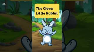 The Clever Little Rabbit | Moral Story for Kids in English 🐇✨
