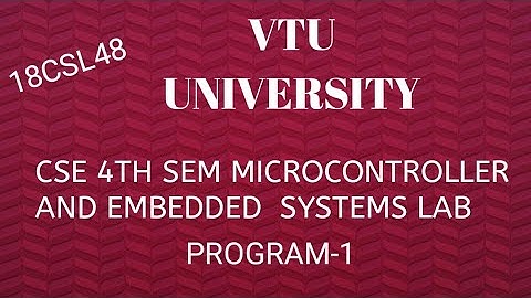 microcontroller and embedded systems lab(18CSL48)