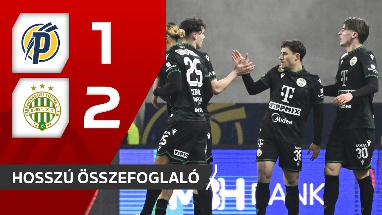 Fizz Liga: Puskás Akadémia – Ferencvárosi TC 1–2 | hosszú összefoglaló