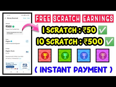 ?Free Scratch Earning App || Unlimited Free Scratch Earning Apps?10 Scratch ₹500 || Instant Payment?