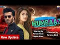 Humraaz  new drama update  feroze khan  ayeza khan  new drama serial pakistani