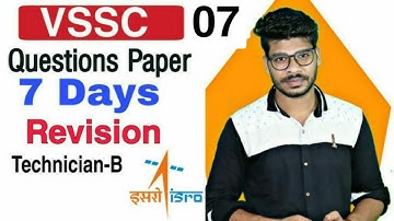 ISRO (VSSC) Previous Year Question Paper Revision with Special Techno|| Class-07.