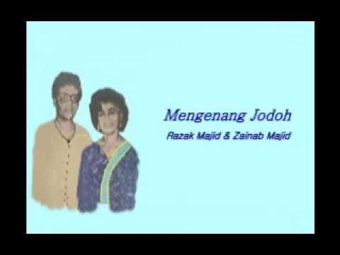 Mengenang Jodoh..... Razak Majid \u0026 Zainab Majid ( With Lyrics ).