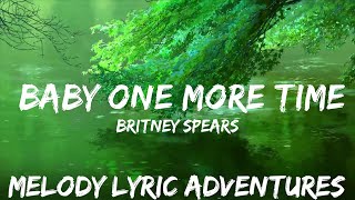 Britney Spears - Baby One More Time (Lyrics)  | 25mins - Feeling your music