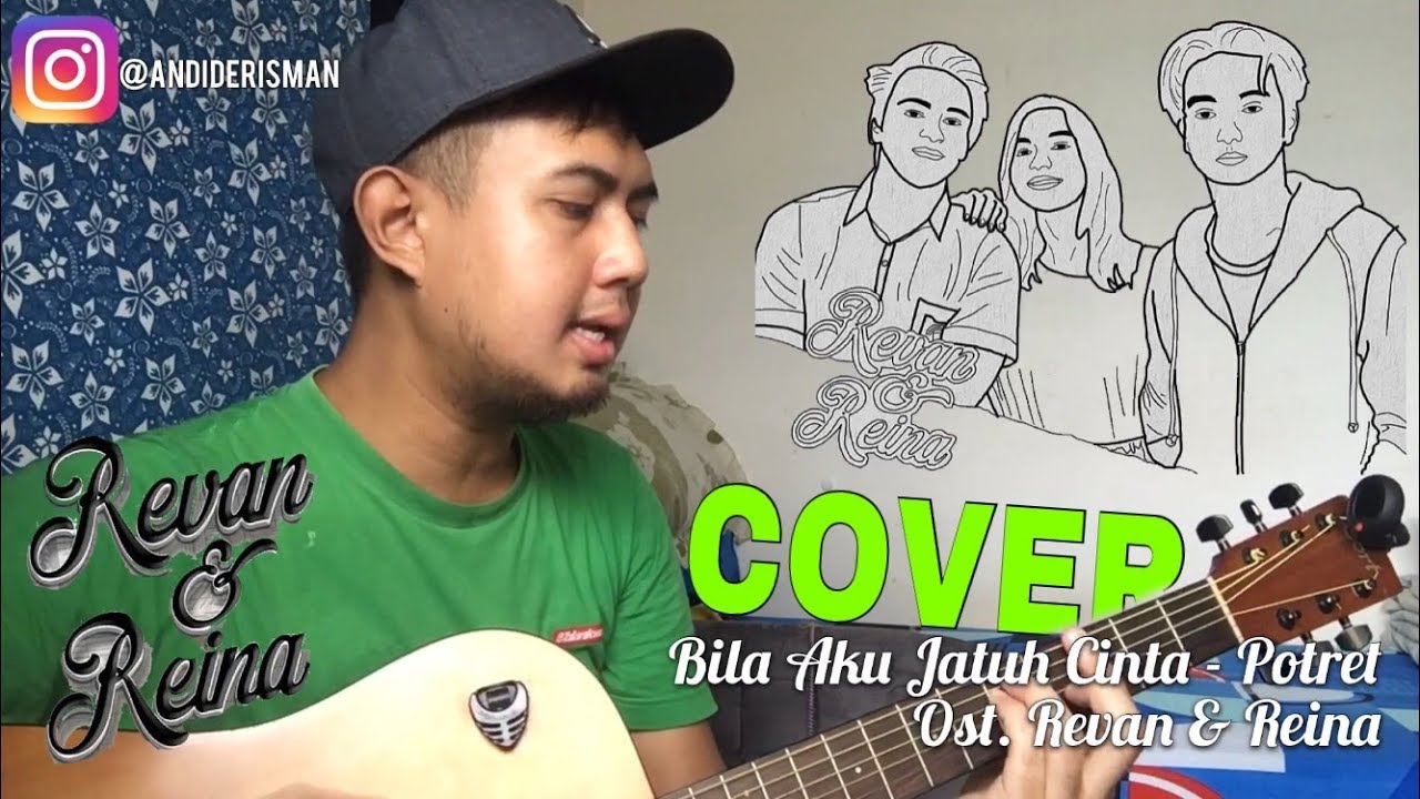 Revan Reina Bila Aku Jatuh Cinta Melly Goeslaw Ost Andi Derisman Cover Youtube