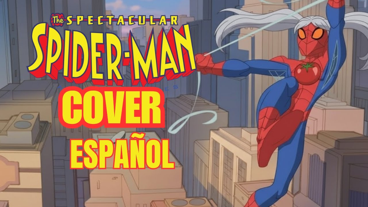 The Spectacular Spider-Man intro (cover en español) |【Cover  ESPAÑOL LATINO】Chirritox