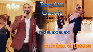 Bogdan Gavris - Hai la joc la joc 4K Adrian & Ioana Colaj de petrecere
