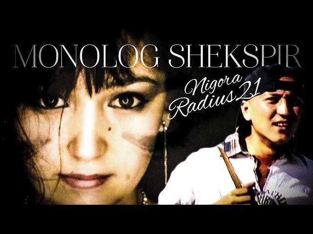 Radius 21 - Nigora feat Monolog / monolog shakespeare class=