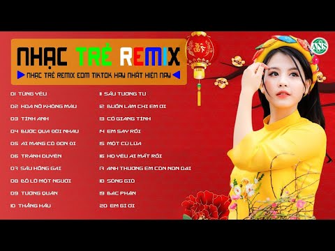 Hoa Nở Không Màu..Tướng Quân 😘 Nhạc Trẻ Remix Hay Nhất Hiện Nay - EDM Tiktok Gây Nghiện
