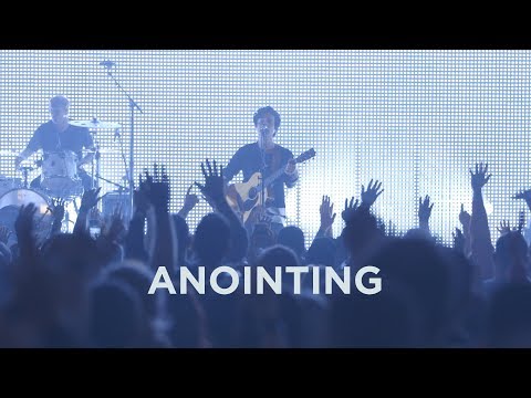 Jesus Culture - Anointing (Live)