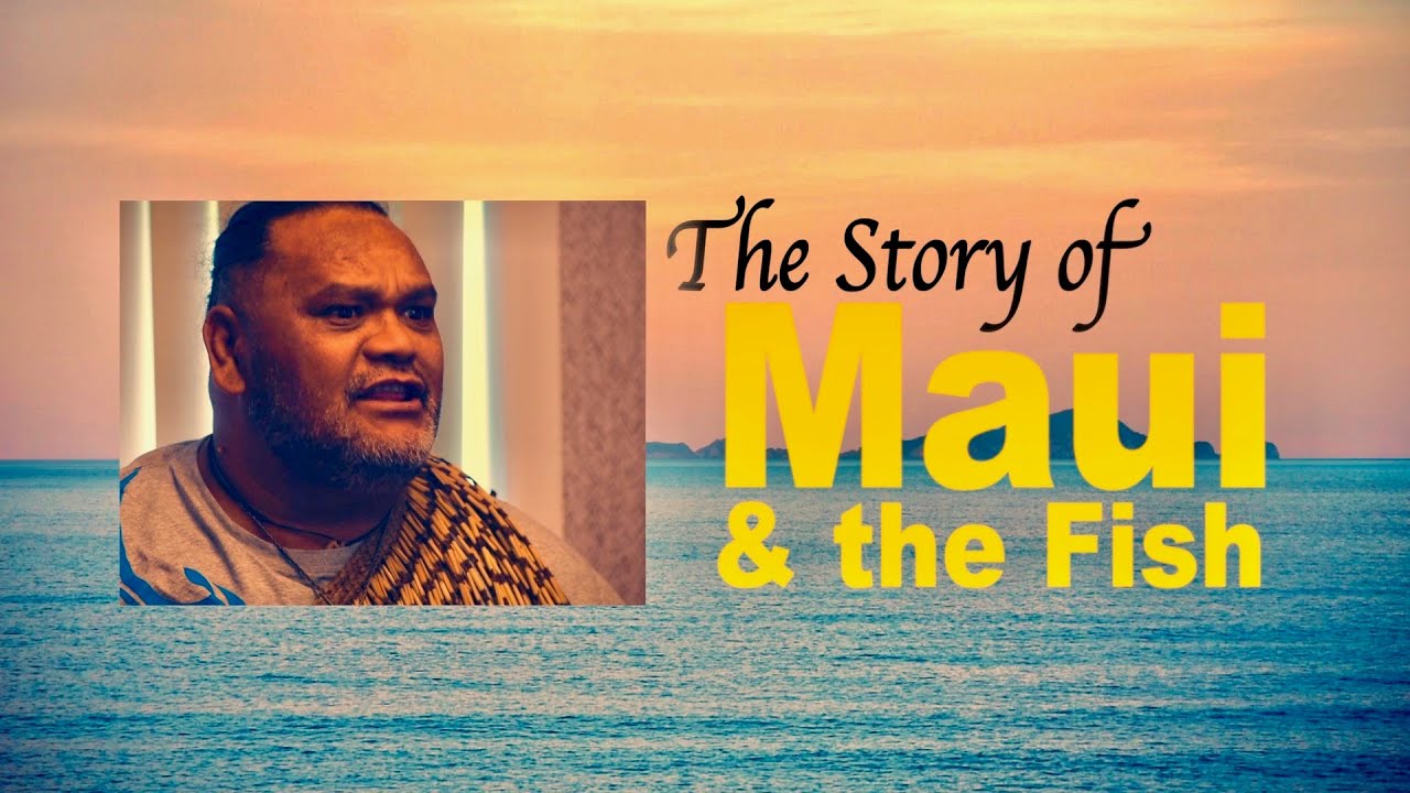 The Fish of Maui Te Ika a Māui Māori Legend YouTube