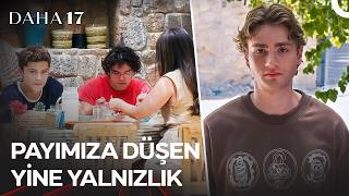 Teoman'ın Hasretini Çektiği Aile Sıcaklığı - Daha 17