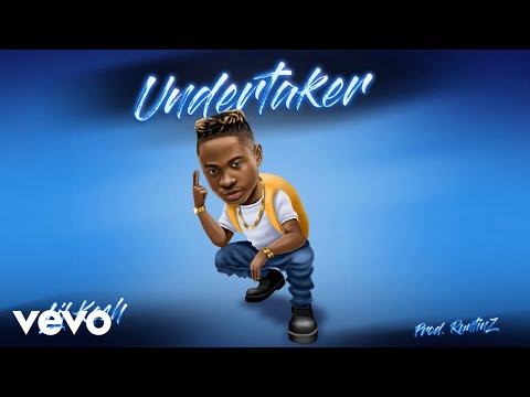 Lil Kesh - Undertaker (AUDIO)