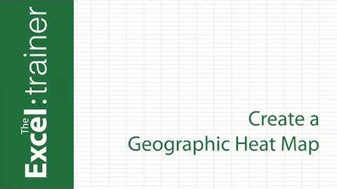 Excel 2013/2016: Create a Geographic Heat Map