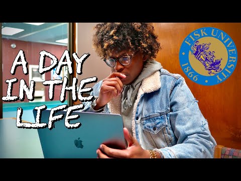 A Day In My Life as a Student at Fisk University