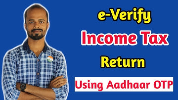 How to e-Verify Income Tax Return using Aadhaar OTP