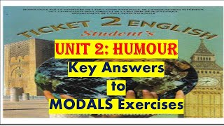 Unit 2: HUMOUR. Key answers to Grammar: MODALS exercises.
