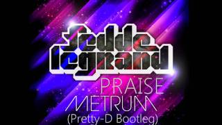 Fatboy Slim vs. Fedde Le Grand - Praise Metrum (Pretty-D Bootleg)