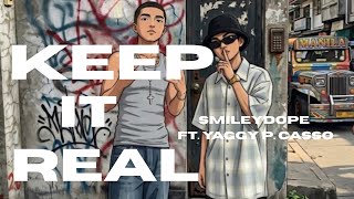 SmileyDope - Keep it real ft. YAGGY P.