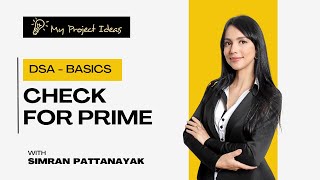 Lecture 18 - Check For Prime | DSA Basics For Beginners | Placement Course