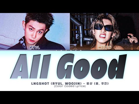 LNGSHOT (RYUL, WOOJIN) All Good (Karaoke with Backing/Hidden Vocals) #RQ25