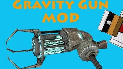 Gravity Gun MOD 1.4.5 How to Install & Spotlight