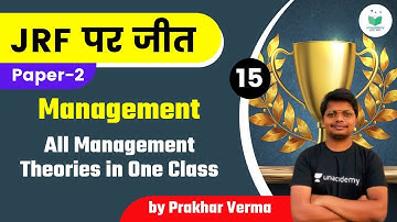05:00 PM - NTA UGC NET 2021 | Management by Prakhar Verma | All Management Theories in One Class