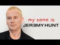 My Name Is - Jeremy Hunt x Eminem