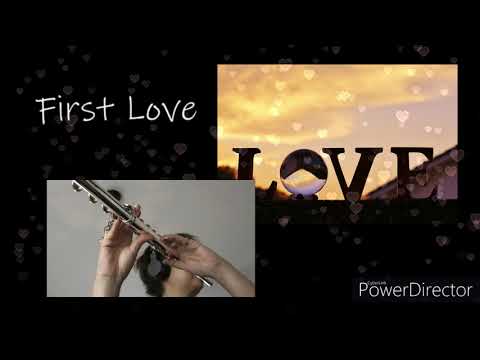 First Love フルート演奏