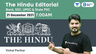 The Hindu Editorial Analysis | The Hindu Analysis | 21 December 2021 | By Vishal Parihar