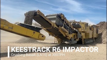 IMPACTOR - Keestrack R6 Impactor crushing Basalt (LA15) at 300tph
