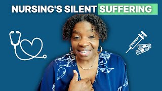 Why Nurses Suffer in Silence & How to Find Your Voice