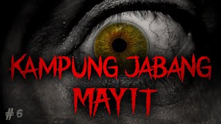 IBLIS - Part 6 - KAMPUNG JABANG MAYIT by QWERTYPING