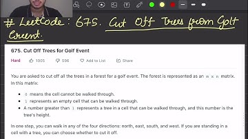 Leetcode 675 || Cut Off Trees for Golf Event || Heaps || Algorithm || DSA || Greedy