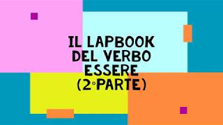 IL LAPBOOK DEL VERBO ESSERE (parte seconda) -modo indicativo-